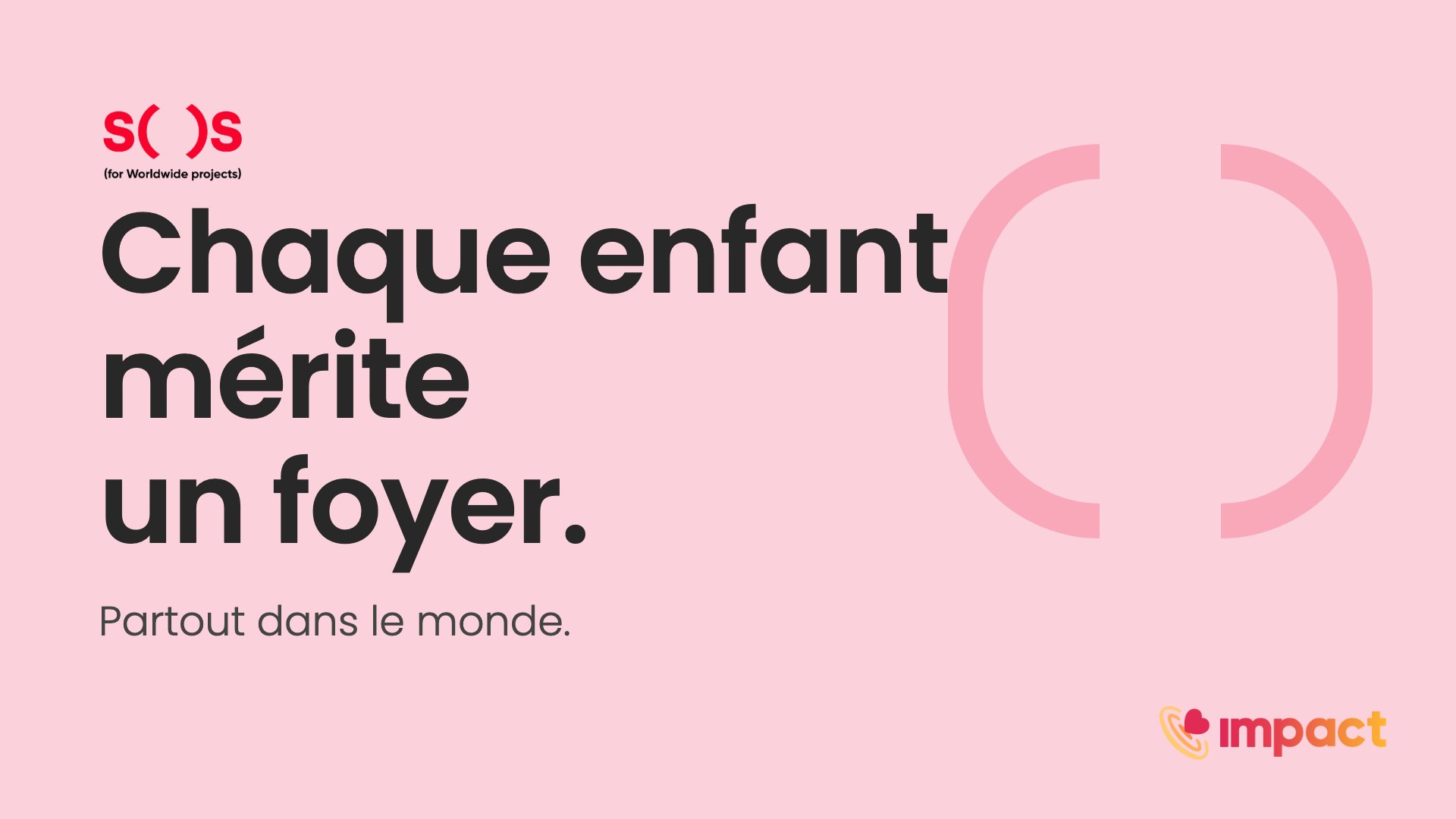 Le film — SOS Villages d'Enfants × IMPACT